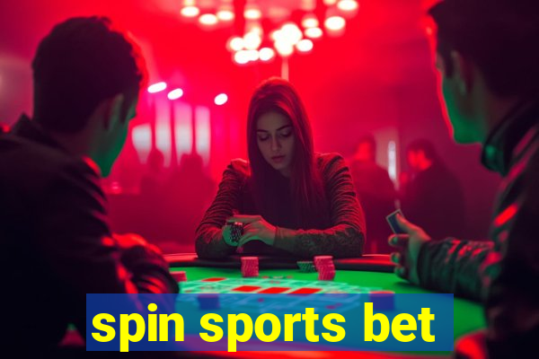 spin sports bet